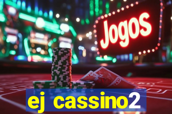 ej cassino2